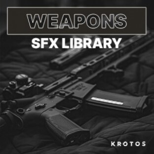 Krotos Weapons SFX Library