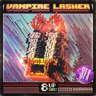 8UP Vampire Lasher: SFX