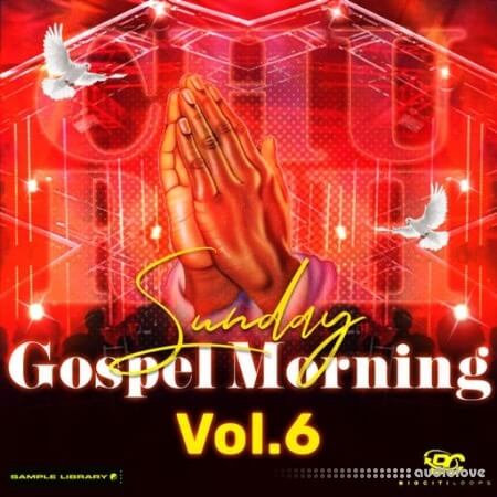 Big Citi Loops Sunday Morning Gospel Vol 6