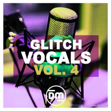 Dirty Music Glitch Vocals Vol. 4