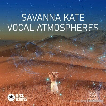 Black Octopus Sound Dawdio Savanna Kate Vocal Atmospheres