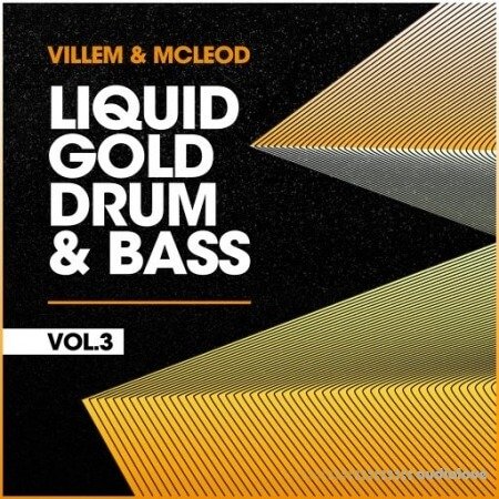 Villem &amp; McLeod Samples &amp; Sounds Liquid Gold Drum &amp; Bass VOL 3