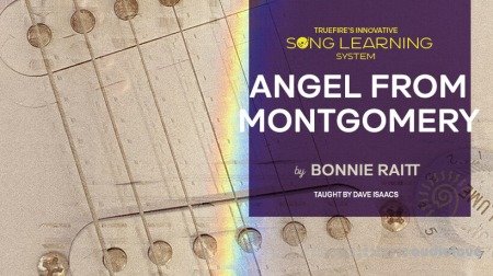 Truefire David Isaacs' Song Lesson: Angel from Montgomery
