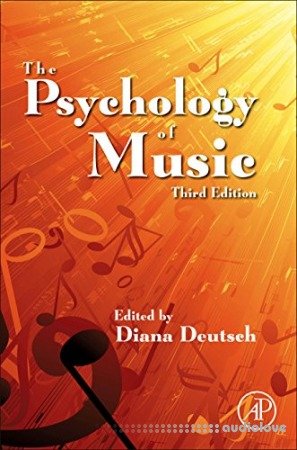 The Psychology of Music (Cognition and Perception) 3rd Edition