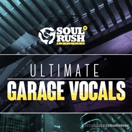 Soul Rush Records Ultimate Garage Vocals WAV