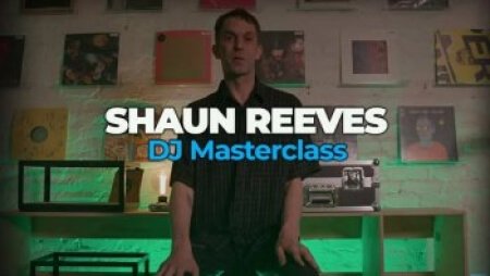 FaderPro Shaun Reeves DJ Masterclass