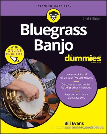 Bluegrass Banjo For Dummies: Book + Online Video &amp; Audio Instruction