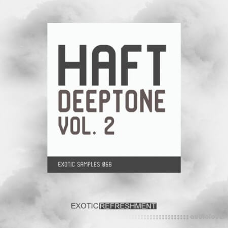 Exotic Refreshment HAFT Deeptone Vol.2