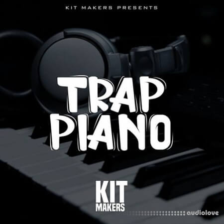 Kit Makers Trap Piano WAV