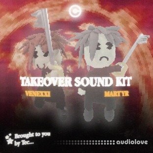 Venexxi & Martyr Takeover (Sound Kit)