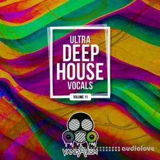 Vandalism Ultra Deep House Vocals 11