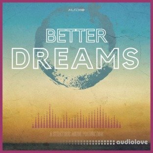 Strategic Audio Better Dreams