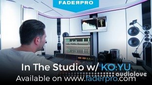 FaderPro In the Studio w/ Deniz Koyu (KO:YU)