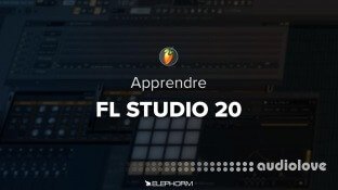 Elephorm Apprendre FL Studio 20
