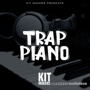 Kit Makers Trap Piano