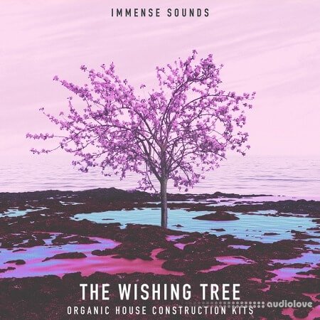 Immense Sounds The Wishing Tree Organic House