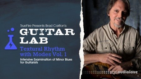 Truefire Brad Carlton's Guitar Lab: Textural Rhythm with Modes Vol.1