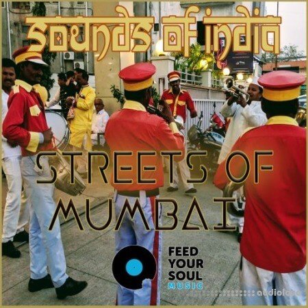 Feed Your Soul Music Streets of Mumbai Sounds of India