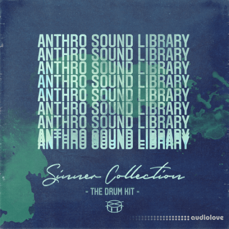 Anthro Sound Library Sinner Collection The Drum kit