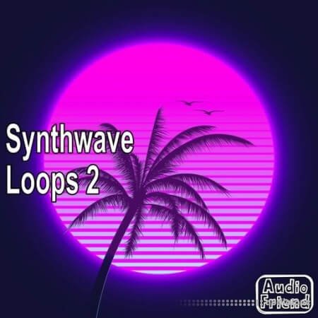 AudioFriend Synthwave Loops 2
