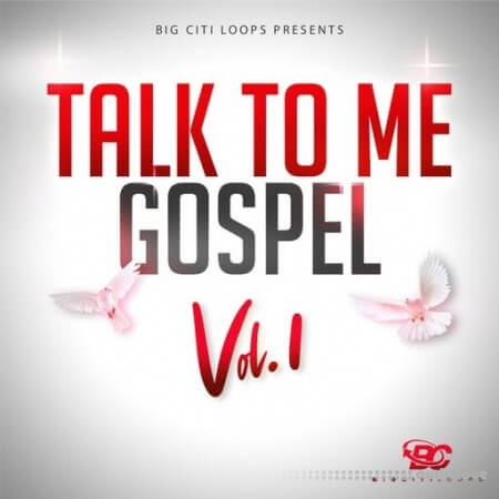 Big Citi Loops Talk To Me Gospel Vol.1