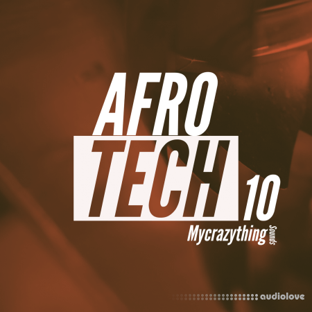 Mycrazything Records Afro Tech 10 WAV