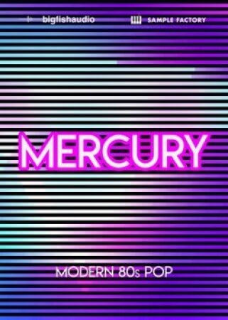 Big Fish Audio Mercury Modern 80s Pop
