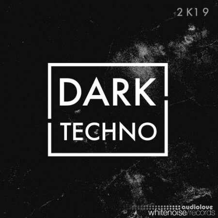 Whitenoise Records Dark Techno 2K19