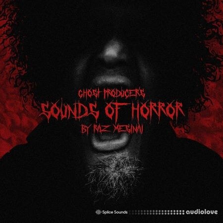 Splice Sounds Ghost Producer's Sounds of Horror by Raz Mesinai WAV