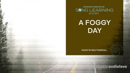 Truefire Wolf Marshall's Song Lesson A Foggy Day