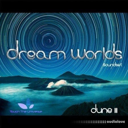 Touch the Universe Dream Worlds Soundset Synth Presets