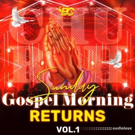Big Citi Loops Sunday Morning Gospel Returns Vol.1