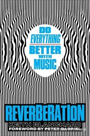 Reverberation: Do Everything Better with Music