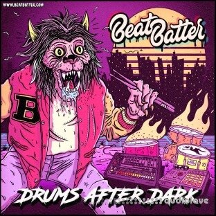 Beat Batter Drums After Dark