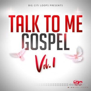 Big Citi Loops Talk To Me Gospel Vol.1
