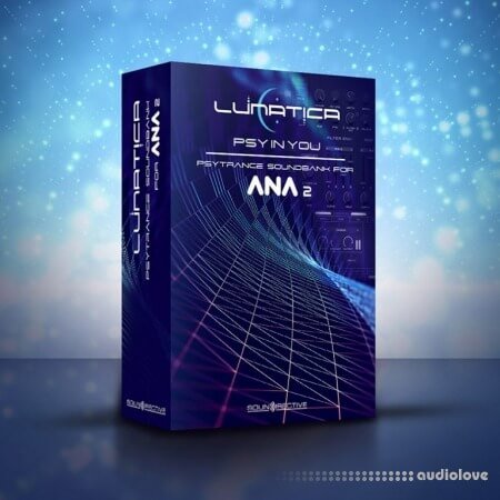 Soundirective LUNATICA PSY In YOU for ANA2