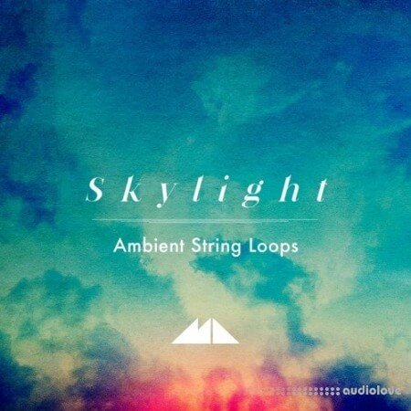 ModeAudio Skylight Ambient String Loops