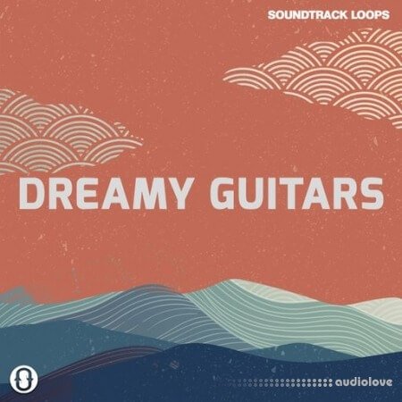 Soundtrack Loops Dreamy Guitars