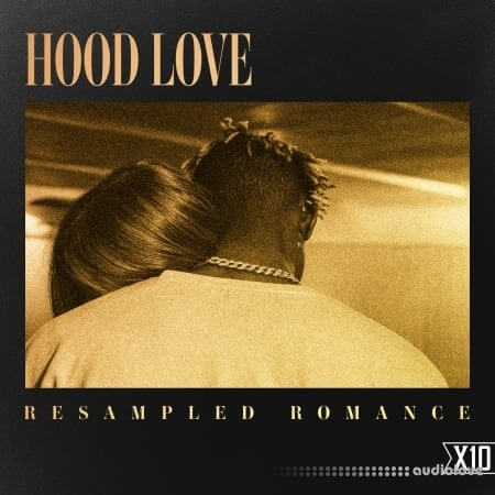 X10 Hood Love Resampled Romance