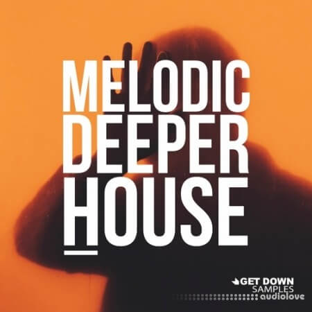 Get Down Samples Melodic Deeper House WAV MiDi