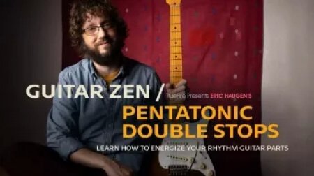 Truefire Eric Haugen's Guitar Zen: Pentatonic Double-Stops