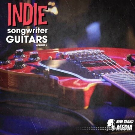 New Beard Media Indie Songwriter Guitars Vol 4