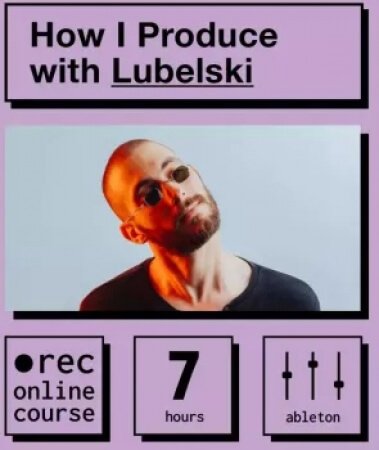 IO Music Academy How I Produce with Lubelski