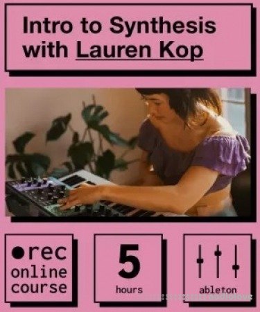 IO Music Academy Intro to Synthesis with Lauren Kop