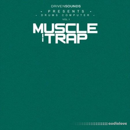 DRIVENSOUNDS Drums Computer Series Vol.1 : Muscle Trap