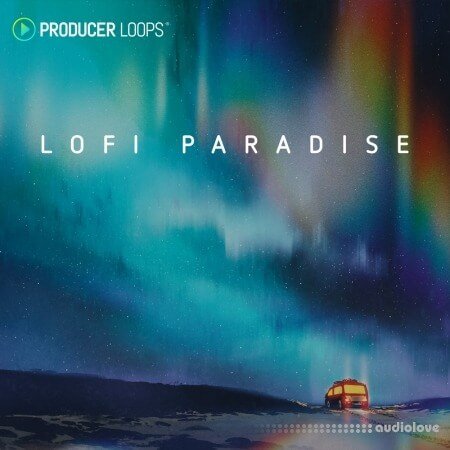 Producer Loops Lofi Paradise