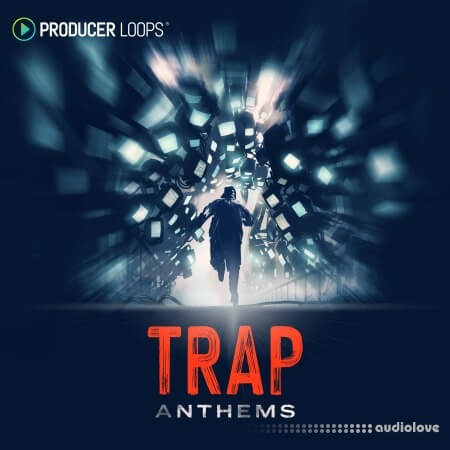 Producer Loops Trap Anthems MULTiFORMAT
