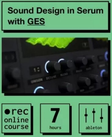 IO Music Academy Sound Design in Serum with GES