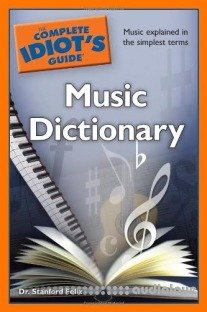 The Complete Idiot's Guide Music Dictionary