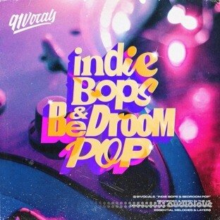 91Vocals Indie Bops and Bedroom Pop